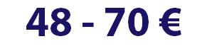 48 - 70 €