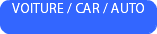 VOITURE / CAR / AUTO